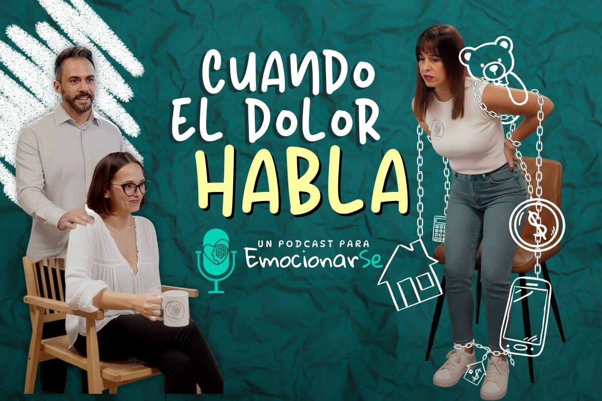 T2 Episodio 10 – Cuando el dolor habla: la parte que nadie te explica